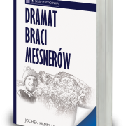 Dramat braci Messnerów